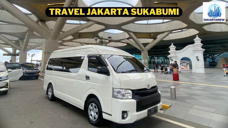 Travel Jakarta Sukabumi